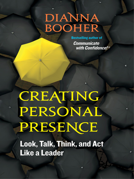 Title details for Creating Personal Presence by Dianna Booher - Wait list